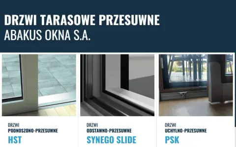 Trzy rodzaje okna tarasowe otwierane: podnoszono-przesuwne HST, odstawno-przesuwne Synego Slide i uchylno-przesuwne PSK.